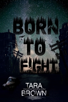 Paperback Born to Fight: A Post-Apocalyptic Survival Thriller Book