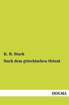 Paperback Nach Dem Griechischen Orient [German] Book