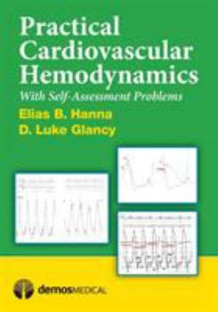 Paperback Practical Cardiovascular Hemodynamics: With Self-Assessment Problems Book