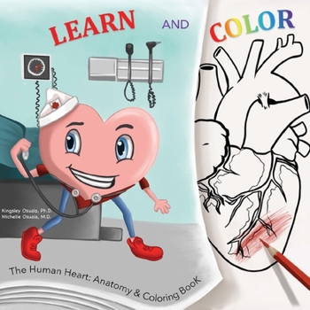 Paperback Learn and Color: The Human Heart: Anatomy and Coloring Book