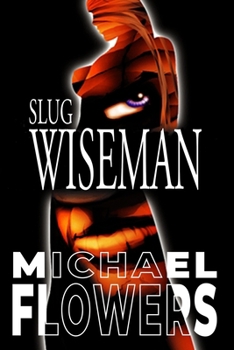 Paperback Slug Wiseman Book