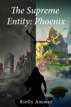 Paperback The Supreme Entity: Pheonix Book