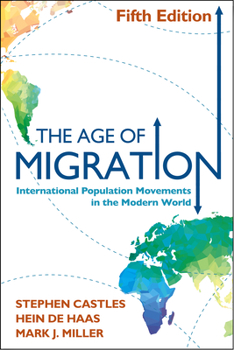 Paperback The Age of Migration: International Population Movements in the Modern World Book