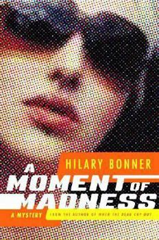 Hardcover A Moment of Madness Book