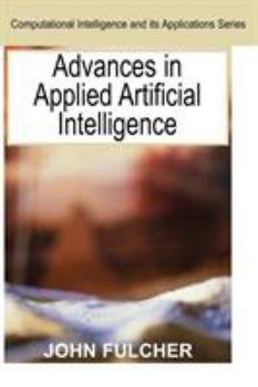 Advances in Applied Artificial Intelligence (Computational Intelligence and Its Applications)