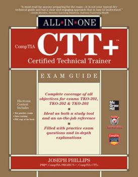 Hardcover Comptia Ctt+ Certified Technical Trainer All-In-One Exam Guide Book