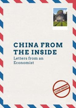 Paperback China from the Inside: Letters from an Economist Book