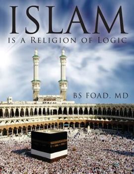 Paperback Islam Is A Religion of Logic Book