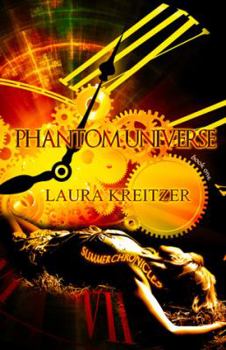 Phantom Universe - Book #1 of the Summer Chronicles