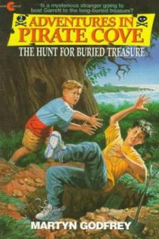 The Hunt for Buried Treasure (Adventures in Pirate Cove , No 2) - Book #1 of the Adventures in Pirate Cove