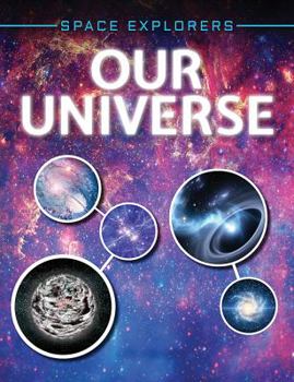 Our Universe - Book  of the Space Explorers