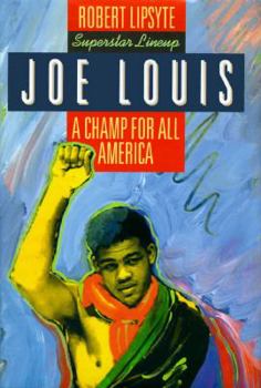Joe Louis: A Champ for All America (Superstar Lineup)