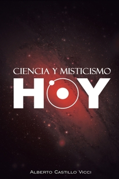 Paperback Ciencia y misticismo...hoy [Spanish] Book