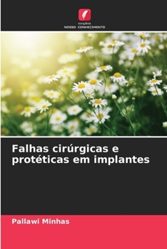 Paperback Falhas cirúrgicas e protéticas em implantes [Portuguese] Book