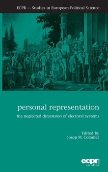 Hardcover Personal Representation: The Neglected Dimension of Electoral Systems Book