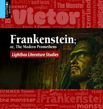 Frankenstein; Or, the Modern Prometheus