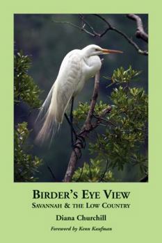 Paperback Birder's Eye View: Savannah & the Low Country Book