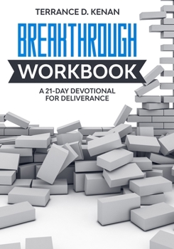 Paperback The Breakthrough Workbook: 21-day deliverance breakthrough Book