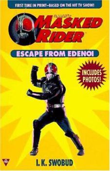 Mass Market Paperback Masked Rider 1: Escape from Edenoi Book