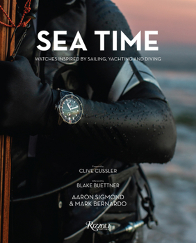 Hardcover Sea Time: Watches Inspired by Sailing, Yachting and Diving Book