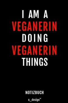 Notizbuch f�r Veganerin: Originelle Geschenk-Idee [120 Seiten liniertes blanko Papier]