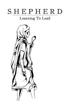 Paperback Shepherd: Learning to Lead Book