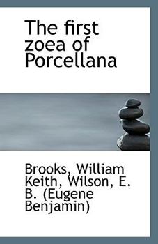 Paperback The First Zoea of Porcellana Book