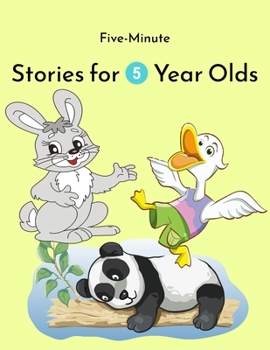 Paperback Five-Minute Stories for 5 Year Olds: Collection of Stories for 5 Year Olds Book