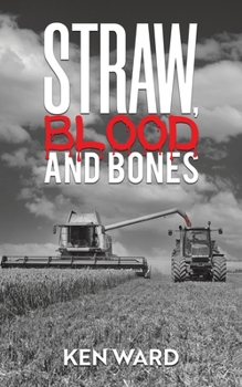 Paperback Straw, Blood and Bones Book