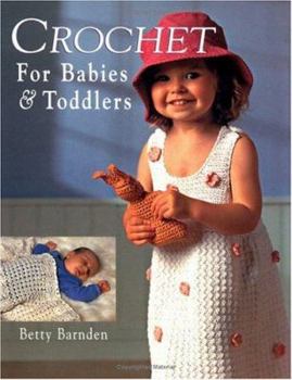 Hardcover Crochet for Babies and Toddlers Book