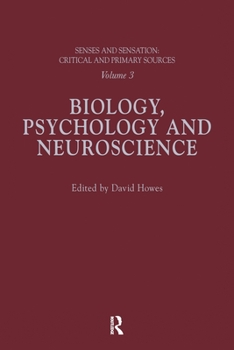 Paperback Senses and Sensation: Vol 3: Biology, Psychology and Neuroscience Book