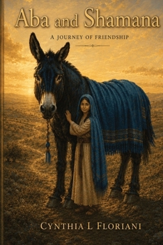 Paperback Aba and Shamana: A Journey of Friendship Book