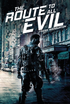 Paperback The Route to All Evil Book