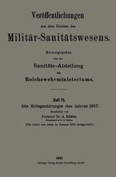 Paperback Die Kriegschirurgie Des Jahres 1917 [German] Book
