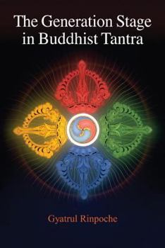 Paperback The Generation Stage in Buddhist Tantra Book