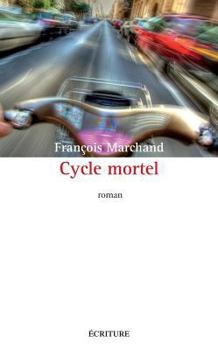 Hardcover Cycle Mortel [French] Book