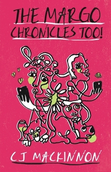 Paperback The Margo Chronicles Too! Book