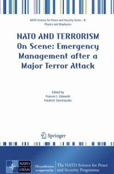 Paperback NATO and Terrorism: On Scene: New Challenges for First Responders and Civil Protection Book