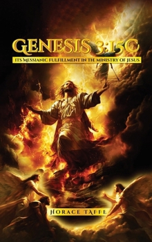 GENESIS 3:15c AND MESSIANIC PROTOCOLS IN THE NEW TESTAMENT GOSPELS