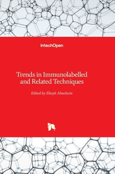 Hardcover Trends in Immunolabelled and Related Techniques Book