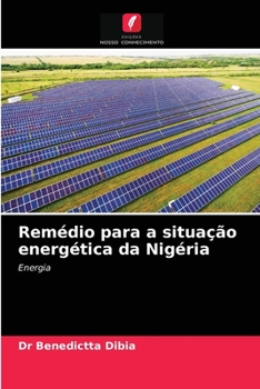 Paperback Remédio para a situação energética da Nigéria [Portuguese] Book