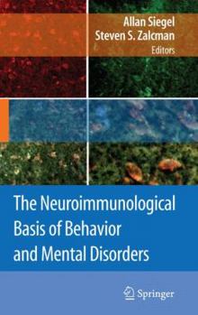 Hardcover The Neuroimmunological Basis of Behavior and Mental Disorders Book