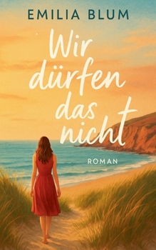 Paperback Wir dürfen das nicht [German] Book