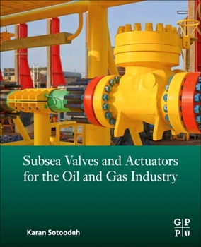 Paperback Subsea Valves and Actuators for the Oil and Gas Industry Book