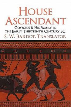 Paperback House Ascendant: Odysseus & His Family in the Early Thirteenth Century BC. Book