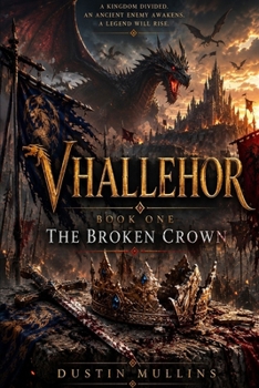 Paperback Vhallehor The Broken Crown Book