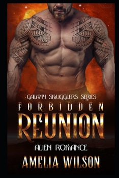 Paperback Forbidden Reunion: Alien Romance Book