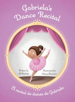 Hardcover Gabriela's Dance Recital / El recital de danza de Gabriela Book