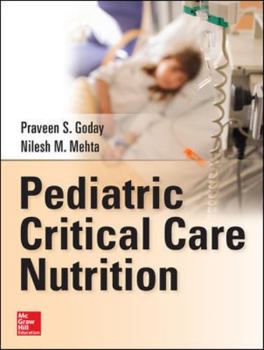 Hardcover Pediatric Critical Care Nutrition Book