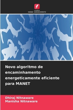 Paperback Novo algoritmo de encaminhamento energeticamente eficiente para MANET [Portuguese] Book